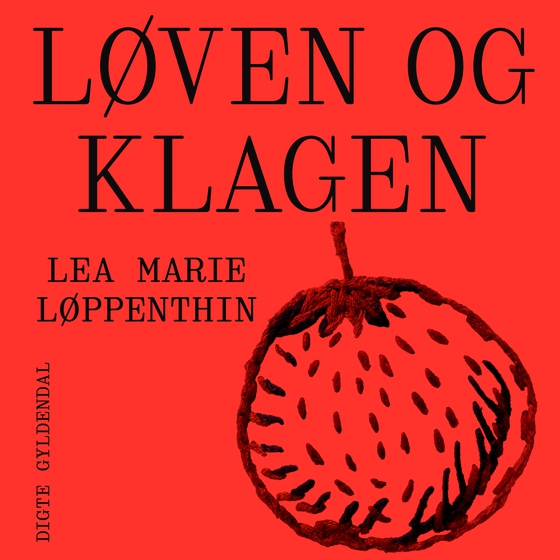 Løven og Klagen (lydbog) af Lea Marie Løppenthin