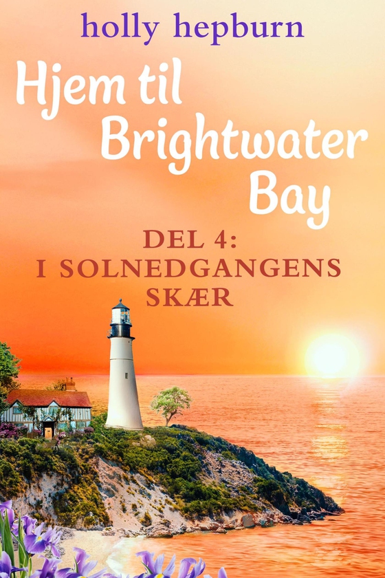 Hjem til Brightwater Bay 4: I solnedgangens skær