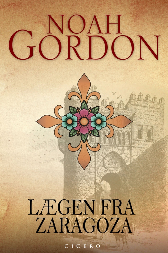 Lægen fra Zaragoza (e-bog) af Noah Gordon