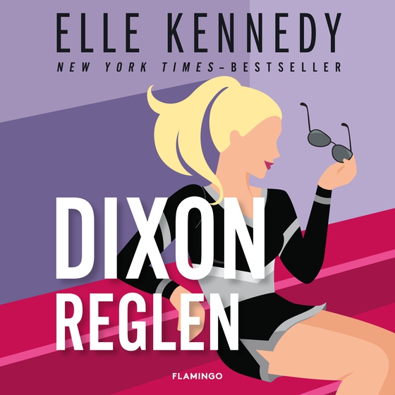 Dixon-reglen (lydbog) af Elle Kennedy