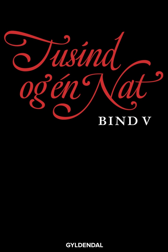 Tusind og én nat. Bind 5 (e-bog) af Ingen Forfatter