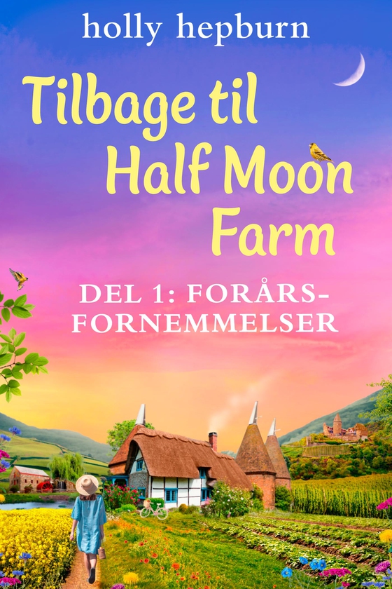 Tilbage til Half Moon Farm 1: Forårsfornemmelser (e-bog) af Holly Hepburn