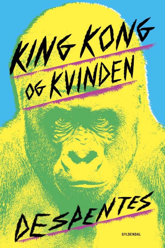 King Kong og kvinden (e-bog) af Virginie Despentes
