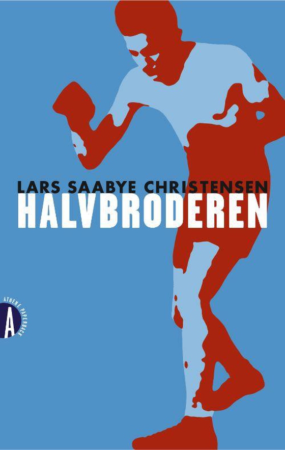 Halvbroderen (lydbog) af Lars Saabye Christensen