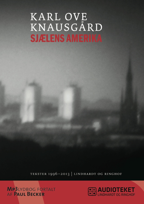 Sjælens Amerika (lydbog) af Karl Ove Knausgård