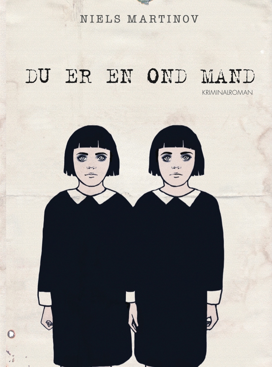 Du er en ond mand (lydbog) af Niels Martinov
