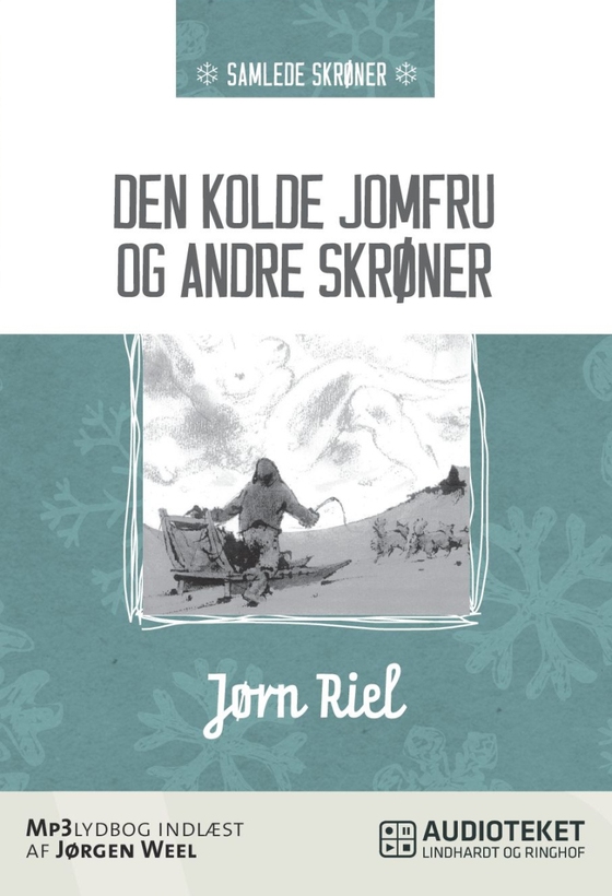 Den kolde jomfru og andre skrøner (lydbog) af Jørn Riel