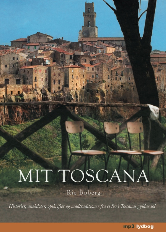 Mit Toscana (lydbog) af Rie Boberg