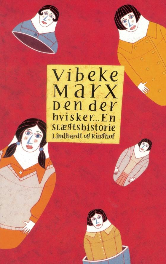 Den der hvisker - En slægtshistorie