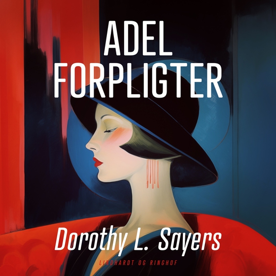 Adel forpligter (lydbog) af Dorothy L. Sayers