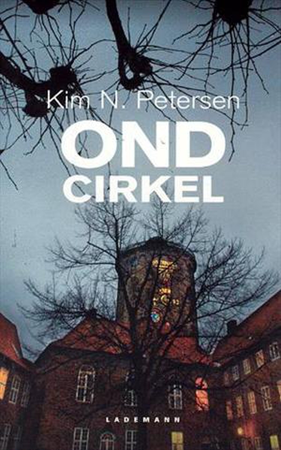 Ond cirkel (lydbog) af Kim N. Petersen