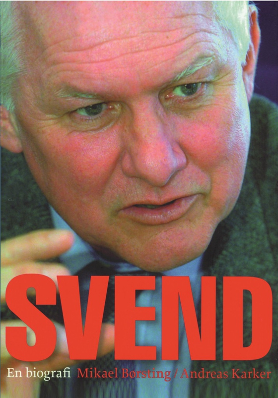 Svend - En Biografi (lydbog) af Mikael Børsting