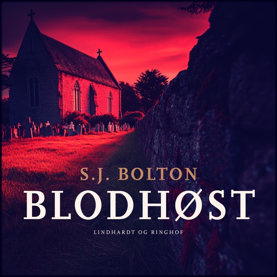 Blodhøst (lydbog) af S.J. Bolton