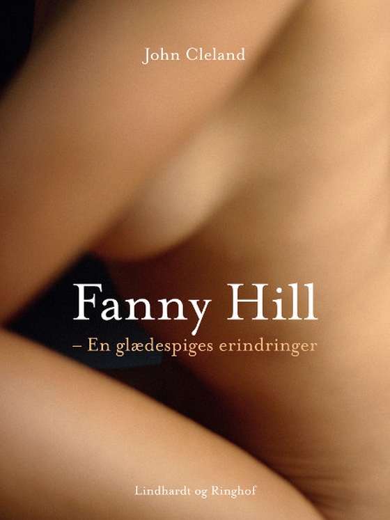 Fanny Hill - en glædespiges erindringer (lydbog) af John Cleland