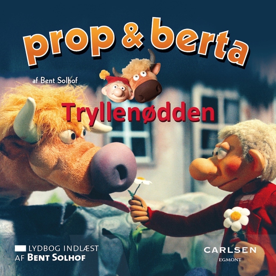 Prop og Berta - Tryllenødden (lydbog) af Bent Solhof