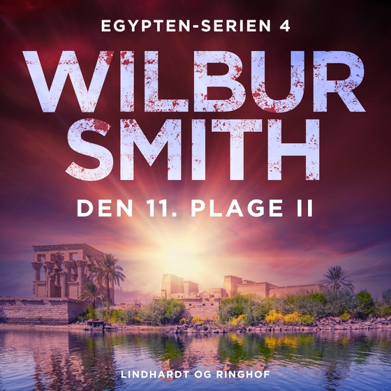 Den 11. plage II (lydbog) af Wilbur Smith