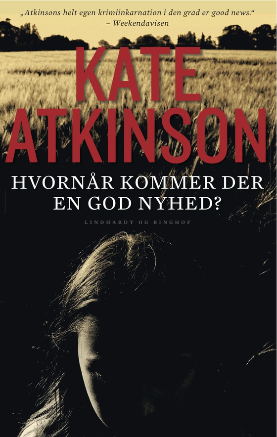 Hvornår kommer der en god nyhed? (e-bog) af Kate Atkinson