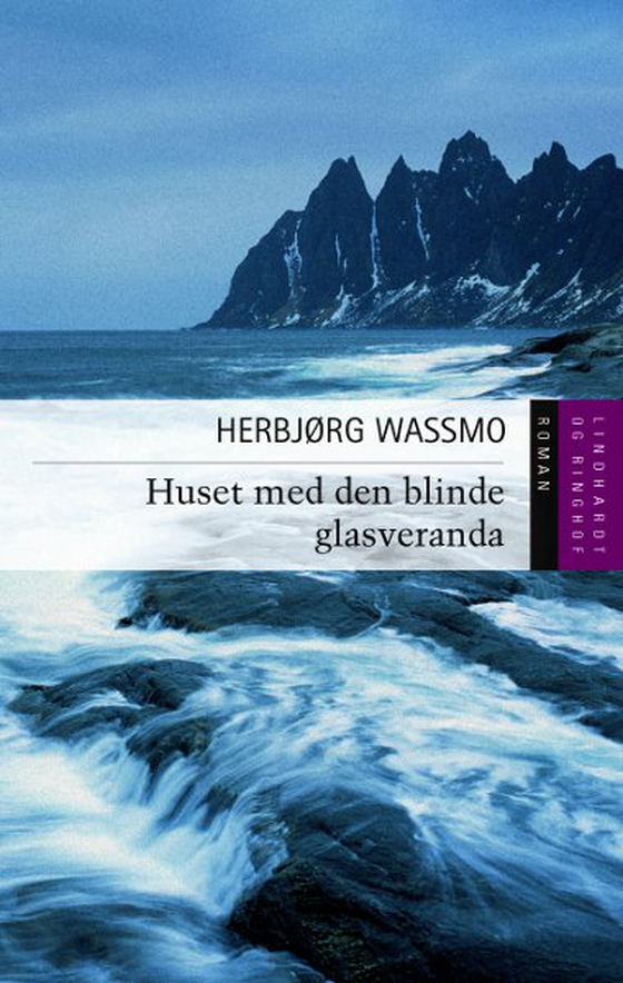 Huset med den blinde glasveranda (lydbog) af Herbjørg Wassmo