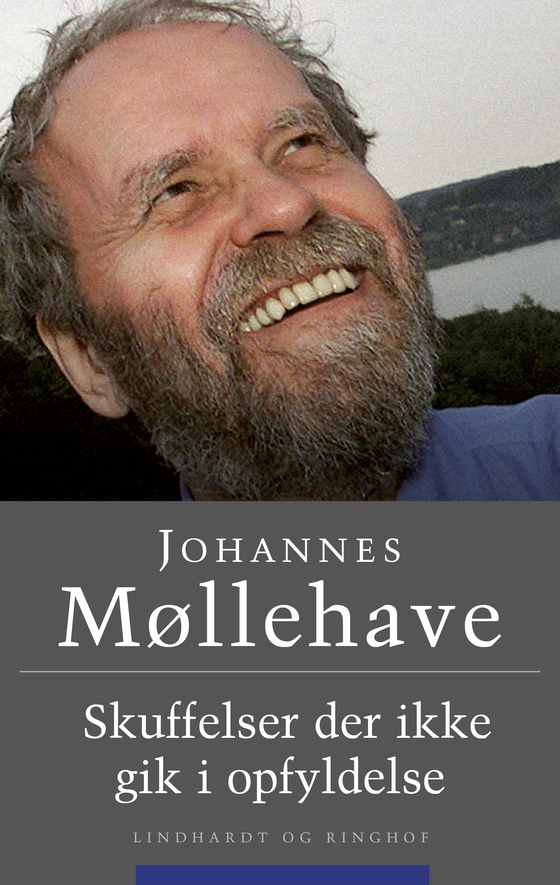 Skuffelser der ikke gik i opfyldelse (e-bog) af Johannes Møllehave