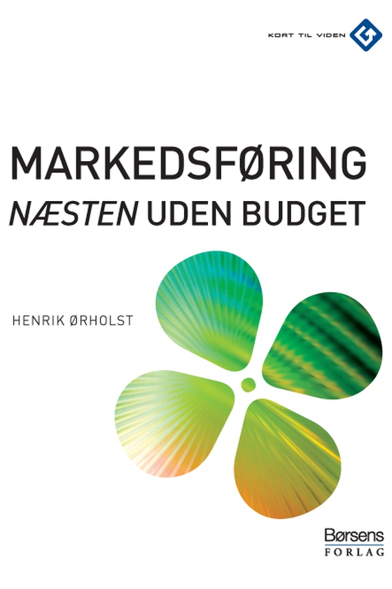 Markedsføring (næsten) uden budget (e-bog) af Henrik Ørholst