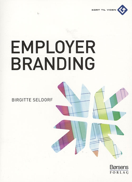 Employer branding (e-bog) af Birgitte Seldorf