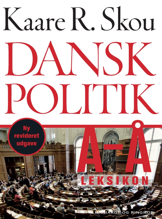 Dansk politik A-Å (e-bog) af Kaare R. Skou