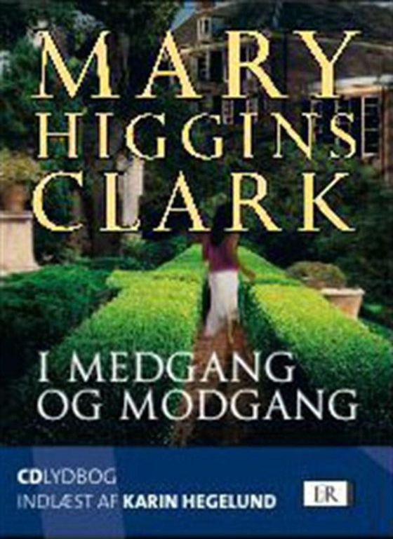 I medgang og modgang (lydbog) af Mary Higgins Clark