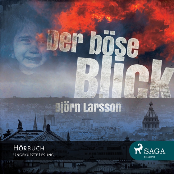 Der böse Blick (lydbog) af Björn Larsson