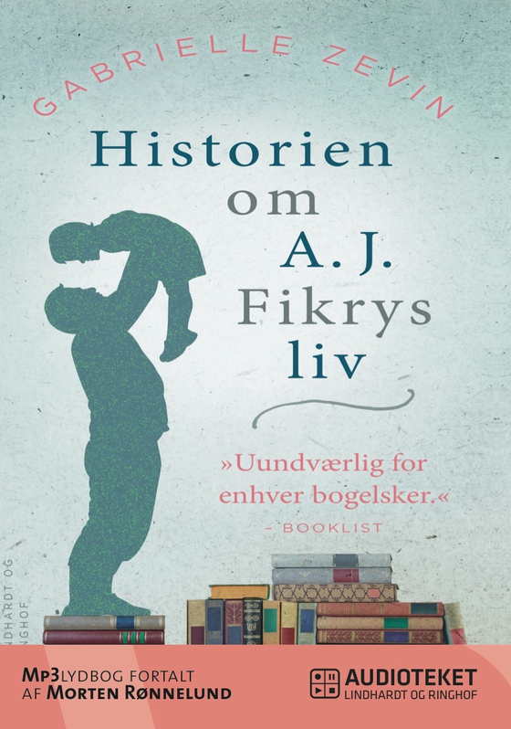 Historien om A.J. Fikrys liv (lydbog) af Gabrielle Zevin