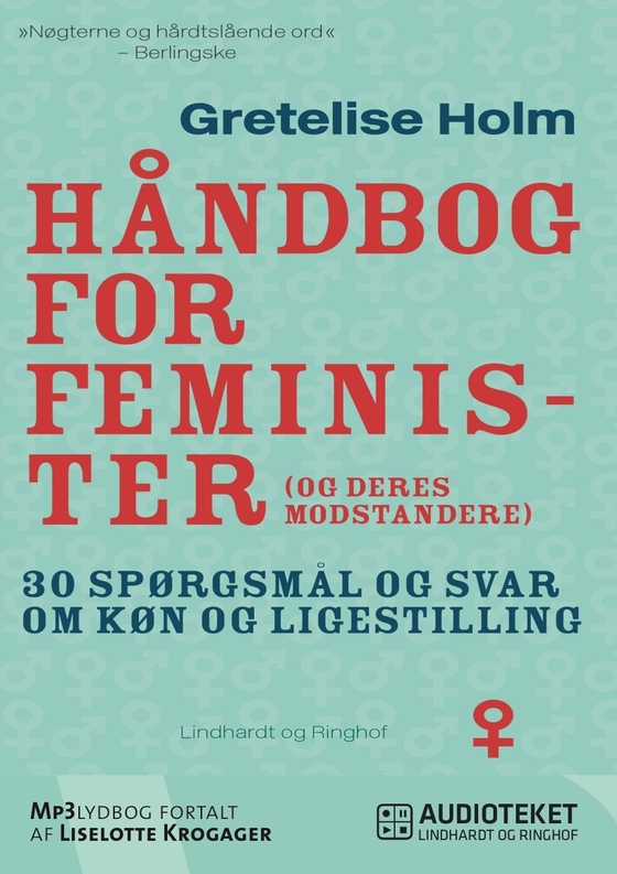 Håndbog for feminister (og deres modstandere) (lydbog) af Gretelise Holm