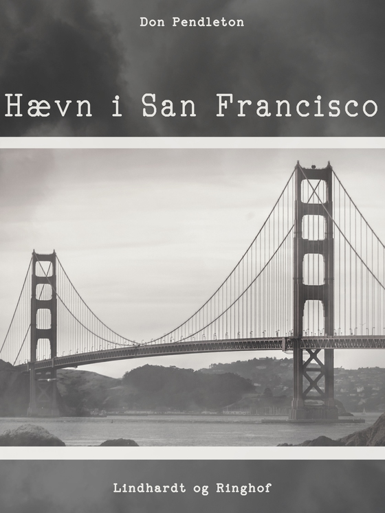 Hævn i San Francisco (e-bog) af Don Pendleton
