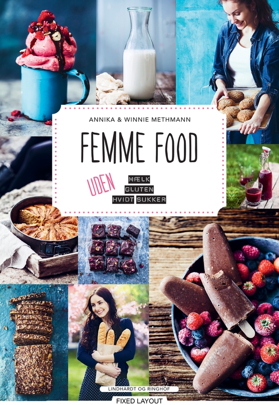 Femme food - uden mælk, gluten og hvidt sukker