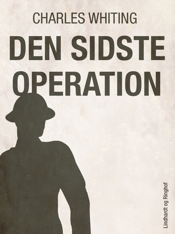 Den sidste operation (e-bog) af Charles Whiting