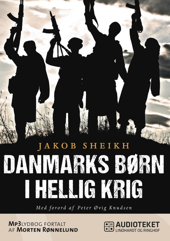 Danmarks børn i hellig krig (lydbog) af Jakob Sheikh