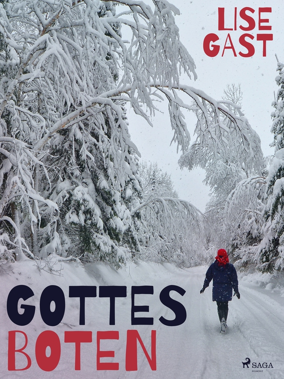 Gottes Boten (e-bog) af Lise Gast