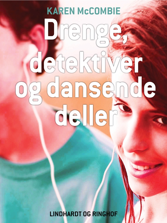Drenge, detektiver og dansende deller (e-bog) af Karen McCombie