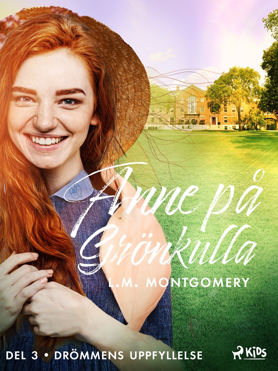 Drömmens uppfyllelse (e-bog) af Lucy Maud Montgomery