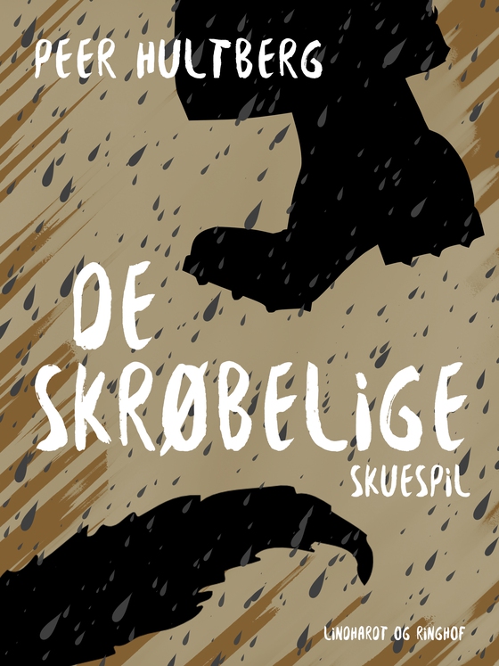 De skrøbelige