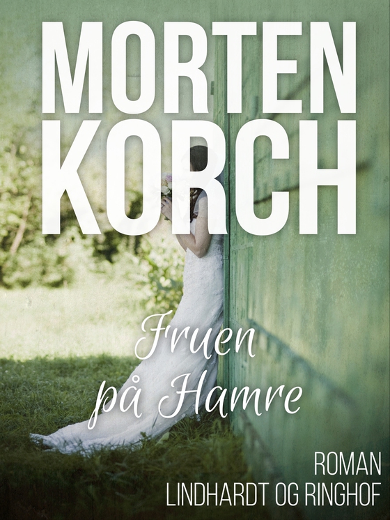 Fruen på Hamre (lydbog) af Morten Korch