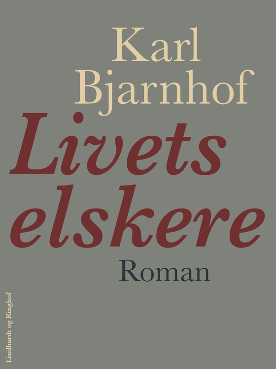 Livets elskere (e-bog) af Karl Bjarnhof