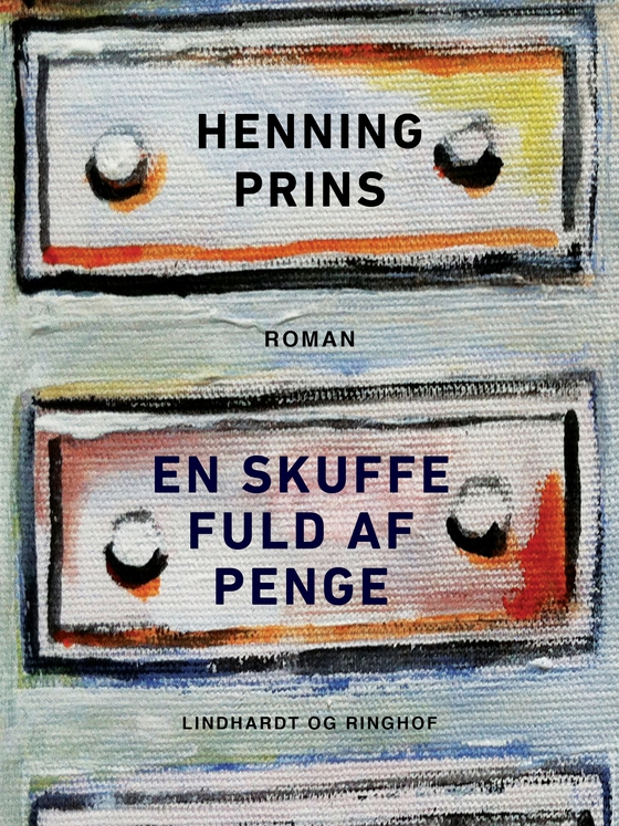 En skuffe fuld af penge (e-bog) af Henning Prins