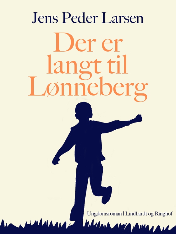 Der er langt til Lønneberg (e-bog) af Jens Peder Larsen