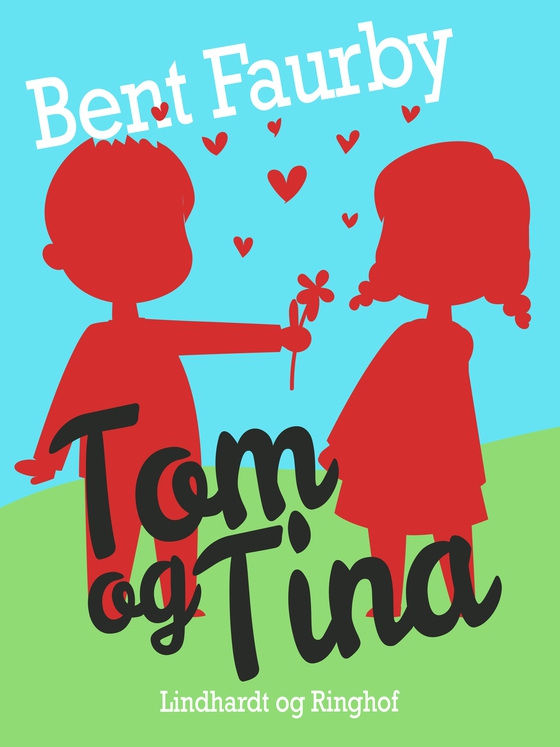 Tom og Tina (e-bog) af Bent Faurby