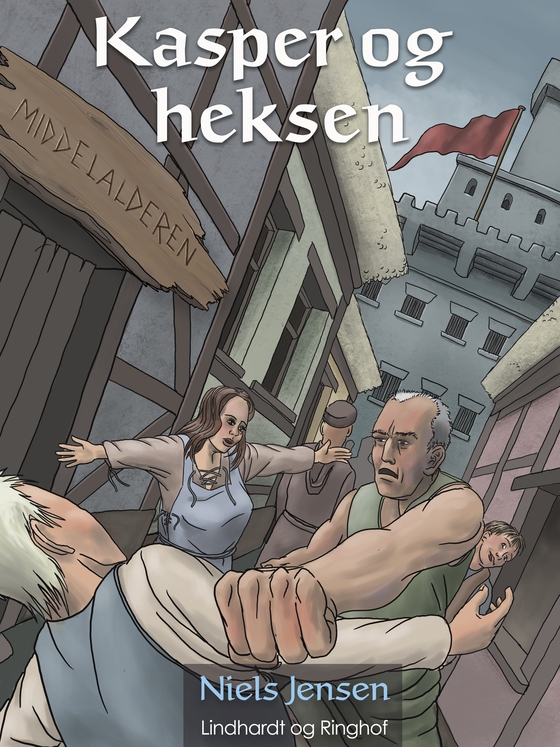 Middelalderen: Kasper og heksen (e-bog) af Niels Jensen