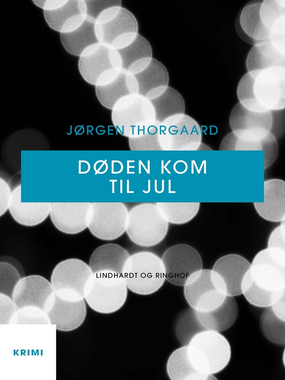 Døden kom til jul (e-bog) af Jørgen Thorgaard