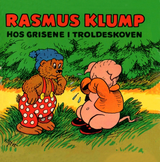Rasmus Klump hos grisene i troldeskoven (e-bog) af Carla og Vilh. Hansen
