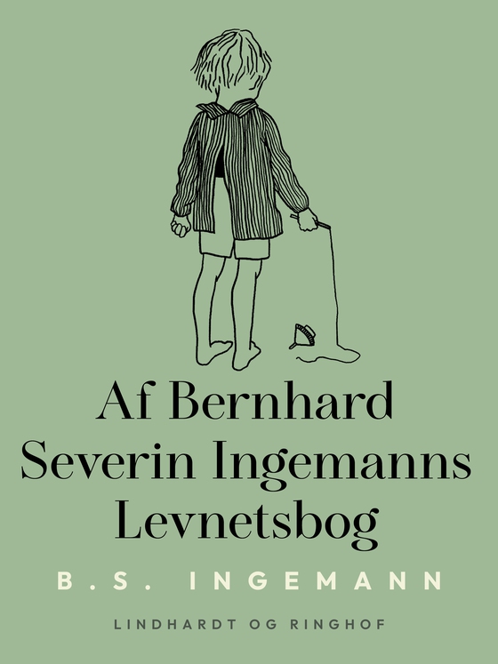 Af Bernhard Severin Ingemanns Levnetsbog (e-bog) af B.S. Ingemann