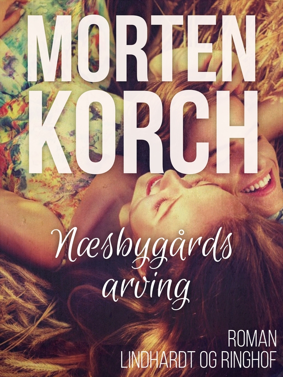 Næsbygårds arving (lydbog) af Morten Korch