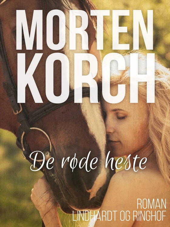 De røde heste (lydbog) af Morten Korch