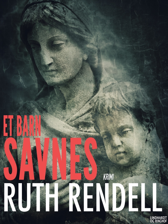 Et barn savnes (e-bog) af Ruth Rendell